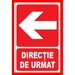 Placute pentru directie de urmat in stanga